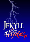 Jekyll and Hyde